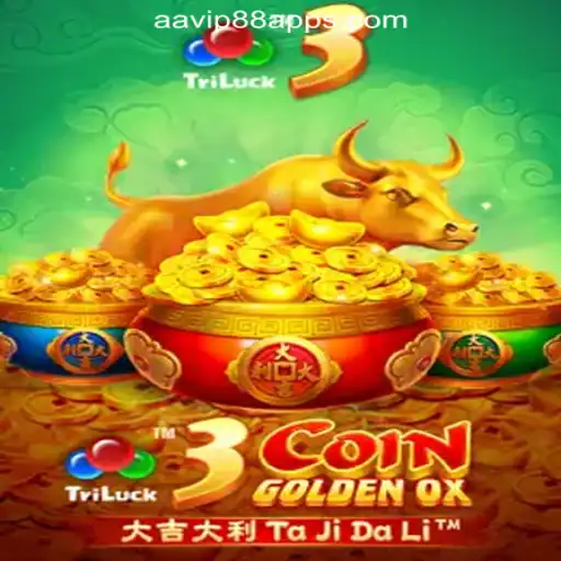 Discover the Excitement of 3CoinGoldenOX at AAVIP88 Online Casino Philippines