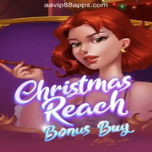 Exploring the Exciting Features of ChristmasReachBonusBuy at AAVIP88 Online Casino Philippines