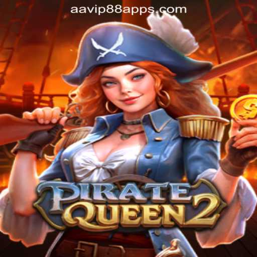Discover the Thrilling World of PirateQueen2 at AAVIP88 Online Casino Philippines